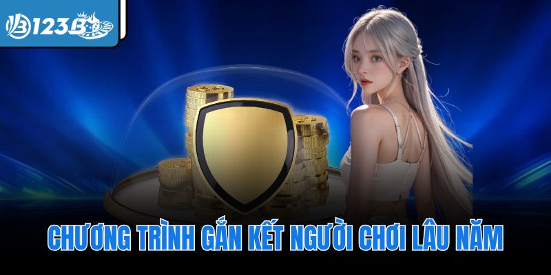 Chương trình gắn kết người chơi lâu năm