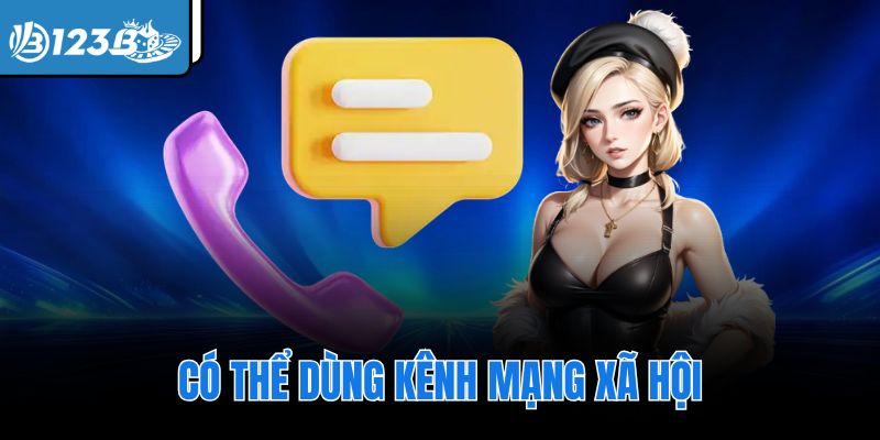 Có thể dùng kênh mạng xã hội